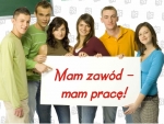 Mam zawód - mam pracę!