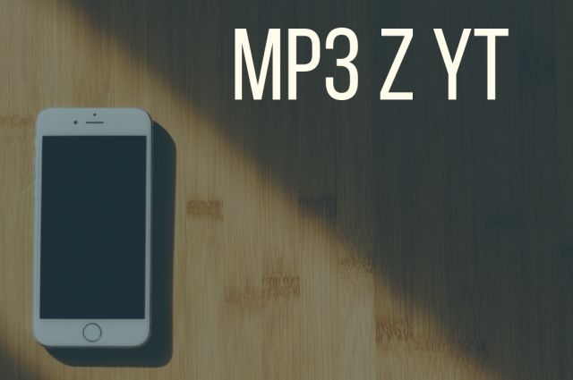 Ściąganie mp3 z YouTube - gdzie szukać i jak działa?
